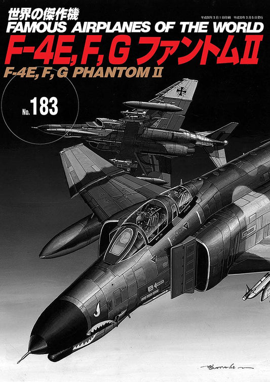 F-4E, F, G PHANTOM II / Famous Airplanes of The World No.183