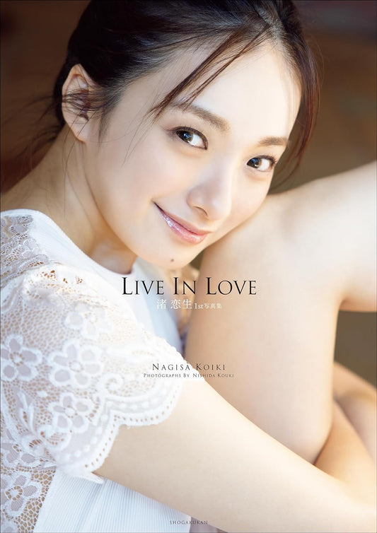 Koiki Nagisa 1st Photo Book "Live In Love"