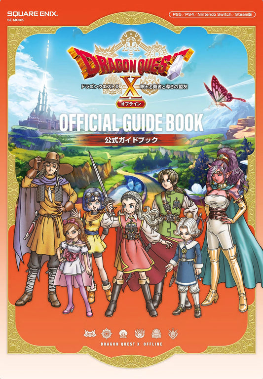 Dragon Quest X Offline Nemureru Yuusha to Michibiki no Meiyuu Official Guide Book